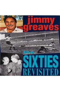 The Sixties Revisited