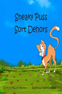 Sneaky Puss Goes Outside (French)