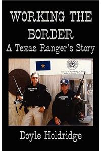 Working the Border