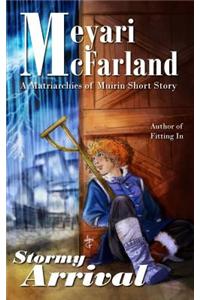 Stormy Arrival: A Matriarchies of Muirin Short Story