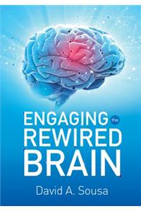 Engaging the Rewired Brain