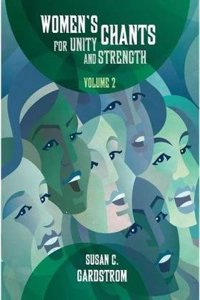 Women’s Chants for Unity and Strength