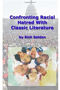 Confronting Racial Hatred with Classic Literature