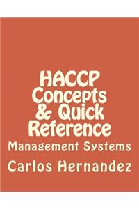 HACCP Concepts & Quick Reference