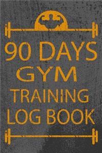 90 Days Gym Training Log Book