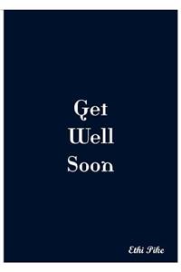 Get Well Soon