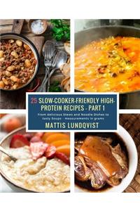 25 Slow-Cooker-Friendly High-Protein Recipes - Part 1