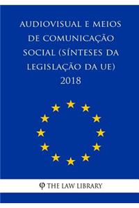 Audiovisual e meios de comunicação social (Sínteses da legislação da UE) 2018