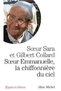 Soeur Emmanuelle, La Chiffonniere Du Ciel
