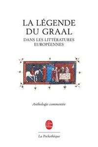 La Legende Du Graal Dans Les Litteratures Europeennes