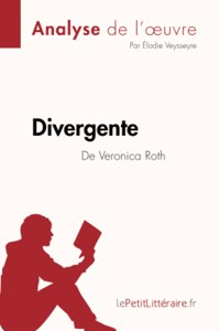 Divergente de Veronica Roth (Analyse de l'oeuvre)