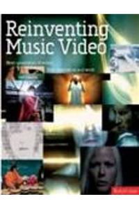 Reinventing the Music Video