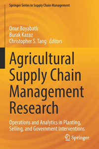 Agricultural Supply Chain Management Research