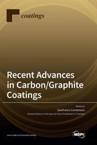 Recent Advances in Carbon/Graphite Coatings