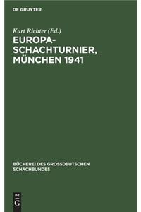 Europa-Schachturnier, München 1941