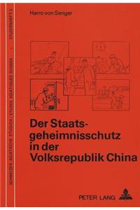 Der Staatsgeheimnisschutz in Der Volksrepublik China