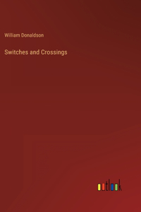 Switches and Crossings