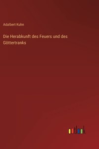 Herabkunft des Feuers und des Göttertranks