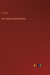 Indianer Nordamerikas