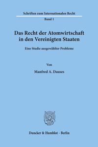 Das Recht Der Atomwirtschaft in Den Vereinigten Staaten