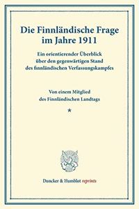 Die Finnlandische Frage Im Jahre 1911