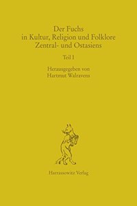 Der Fuchs in Kultur, Religion Und Folklore Zentral- Und Ostasiens