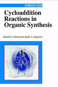 Cycloaddition Reactions in Organic Synthesis