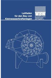 Leitfaden Für Den Bau Von Kleinwasserkraftanlagen