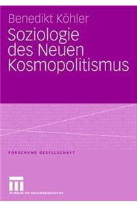 Soziologie Des Neuen Kosmopolitismus