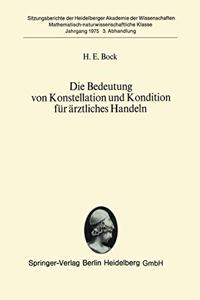 Die Bedeutung Von Konstellation Und Kondition Fur Arztliches Handeln