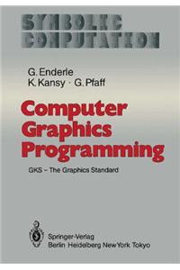 Computer Graphics Programming: Gks - The Graphics Standard