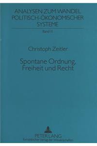 Spontane Ordnung, Freiheit Und Recht