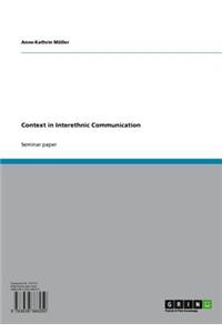 Context in Interethnic Communication