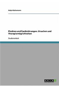 Phobien und Panikstörungen. Ursachen und Therapiemöglichkeiten