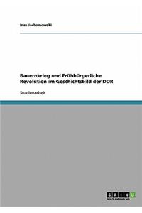 Bauernkrieg und Frühbürgerliche Revolution im Geschichtsbild der DDR