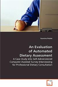 Evaluation of Automated Dietary Assessment