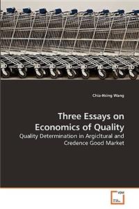 Three Essays on Economics of Quality