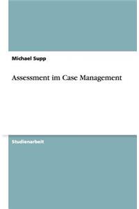 Assessment Im Case Management