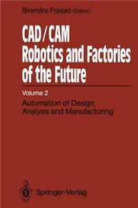 Cad/CAM Robotics and Factories of the Future