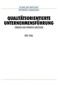 Qualitätsorientierte Unternehmensführung