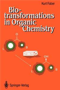 Biotransformations in Organic Chemistry