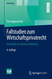 Fallstudien Zum Wirtschaftsprivatrecht