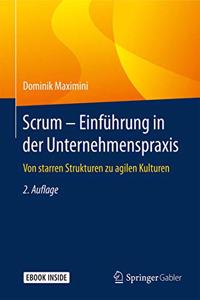 Scrum - Einführung in Der Unternehmenspraxis