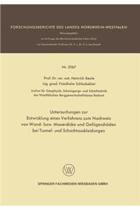 Untersuchungen Zur Entwicklung Eines Verfahrens Zum Nachweis Von Wand- Bzw. Mauerdicke Und Gefügeschäden Bei Tunnel- Und Schachtauskleidungen