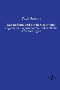 Radium und die Radioaktivität