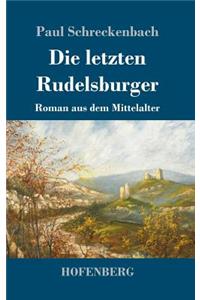 Die letzten Rudelsburger