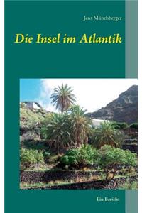 Die Insel im Atlantik