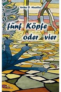 Fünf Köpfe oder vier