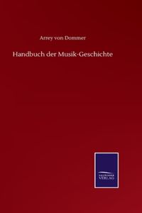 Handbuch der Musik-Geschichte