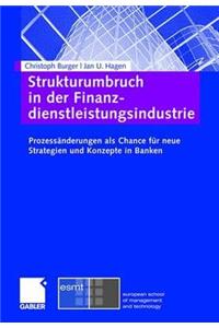 Strukturumbruch in Der Finanzdienstleistungsindustrie